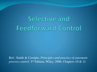 Selective and Feedforward Control
