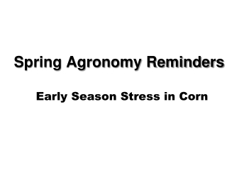 Spring Agronomy Reminders