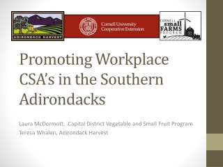 Promoting Workplace CSA’s in the Southern Adirondacks