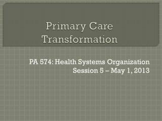 Primary Care Transformation