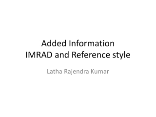 Added Information IMRAD and Reference style