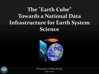 The &quot;Earth Cube” Towards a National Data Infrastructure for Earth System Science