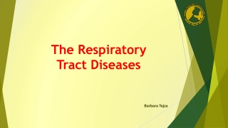 The Respiratory Tract Diseases