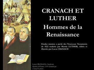 CRANACH ET LUTHER Hommes de la Renaissance