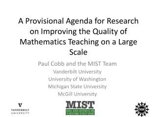 Paul Cobb and the MIST Team Vanderbilt University University of Washington