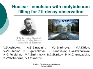 Nuclear emulsion with molybdenum filling for 2  -decay observation