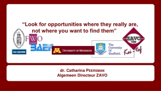 “Look for opportunities where they really are, not where you want to find them”
