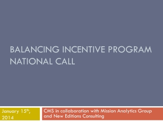 Balancing Incentive Program National Call