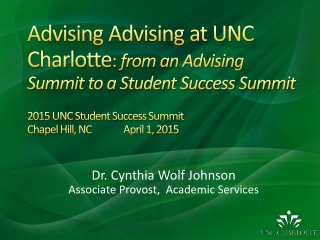 Dr. Cynthia Wolf Johnson Associate Provost, Academic Services