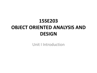 15SE203 OBJECT ORIENTED ANALYSIS AND DESIGN