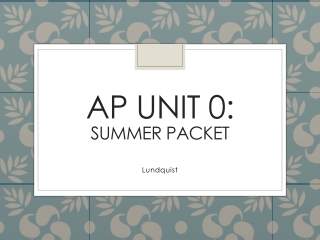 AP Unit 0: Summer Packet