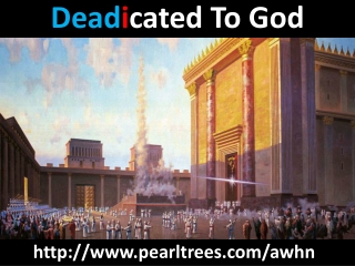 Dead i cated To God