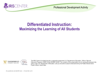 Differentiated Instruction: Maximizing the Learning of All Students