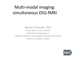 Multi-modal imaging: simultaneous EEG-fMRI