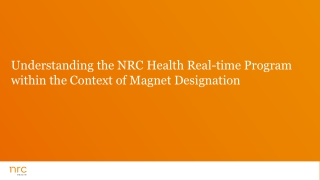 Understanding the NRC Health Real-time Program within the Context of Magnet Designation