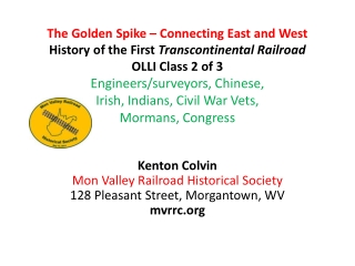 Kenton Colvin Mon Valley Railroad Historical Society 128 Pleasant Street, Morgantown, WV mvrrc