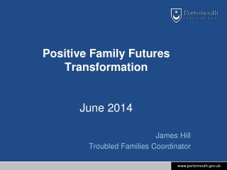 Positive Family Futures Transformation June 2014