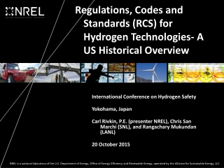 Regulations, Codes and Standards (RCS) for H ydrogen Technologies- A US Historical Overview