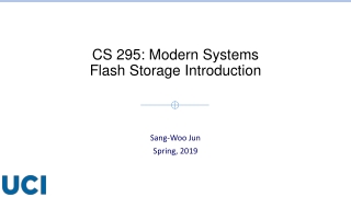 CS 295: Modern Systems Flash Storage Introduction