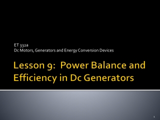 Lesson 9: Power Balance and Efficiency in Dc Generators