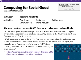 Computing for Social Good CSE 120 Winter 2019