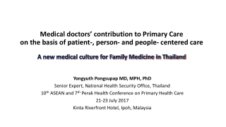 Yongyuth Pongsupap MD, MPH, PhD Senior Expert, National Health Security Office, Thailand