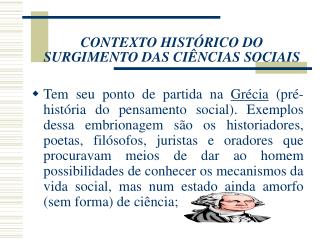 CONTEXTO HISTÓRICO DO SURGIMENTO DAS CIÊNCIAS SOCIAIS