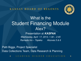 What is the Student Financing Module Alex?