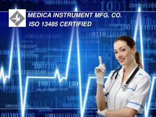 MEDICA INSTRUMENT MFG. CO.