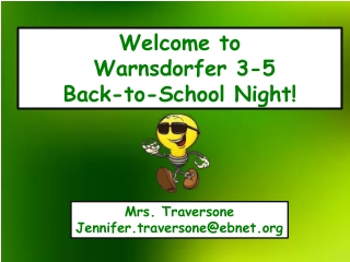 Welcome to Warnsdorfer 3-5 Back-to-School Night!