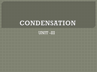 CONDENSATION