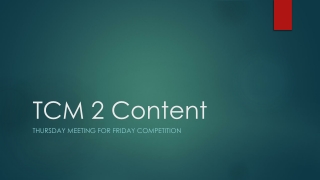 TCM 2 Content