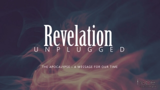 THE APOCALYPSE – A MESSAGE FOR OUR TIME
