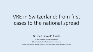 VRE in Switzerland: from first cases to the national spread