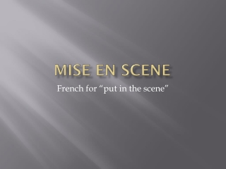 Mise en scene