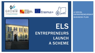 ELS Entrepreneurs Launch a Scheme