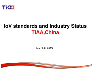 IoV standards and Industry Status TIAA,China