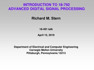 INTRODUCTION TO 18-792 ADVANCED DIGITAL SIGNAL PROCESSING