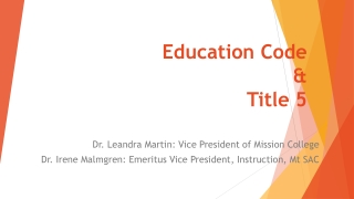 Education Code &amp; Title 5