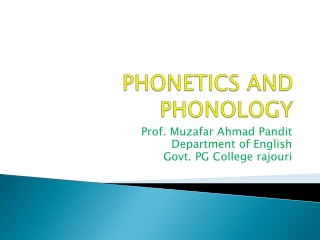 PHONETICS AND PHONOLOGY