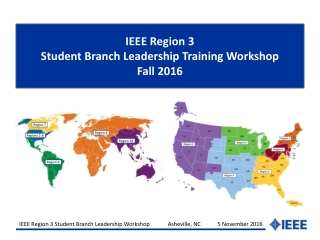 IEEE Region 3 Student Branch Leadership Training Workshop Fall 2016