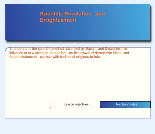 Scientific Revolution  and Enlightenment