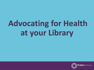 Advocating for Health at your Library