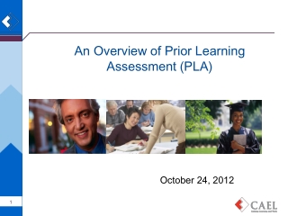 An Overview of Prior Learning Assessment (PLA)