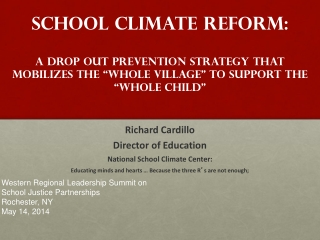 Richard Cardillo Director of Education National School Climate Center: