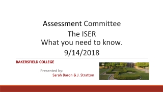 Assessment Committee The ISER What you need to know. 9/ 14 /2018