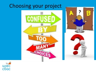 Choosing your project