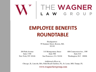 EMPLOYEE BENEFITS ROUNDTABLE