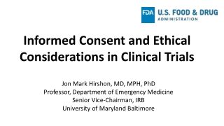 Informed Consent and Ethical Considerations in Clinical Trials