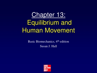 Chapter 13: Equilibrium and Human Movement